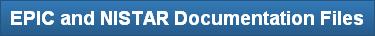 EPIC and NISTAR Documentation Files