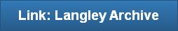 Link: Langley Archive